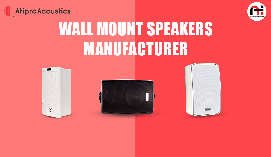 Wall Mount Speaker Manufacturer