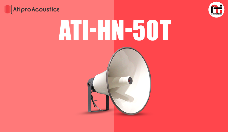Horn Loudspeaker Model - ATI-HN-50T