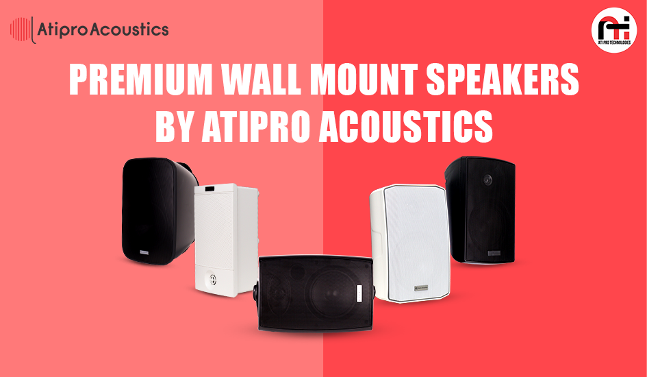 Premium Wall Mount Speakers by Atipro Acoustics